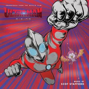 Scot Stafford - Ultraman: Rising (Soundtrack)  LP LP